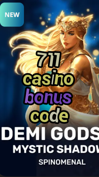 711 casino bonus code-trdjkmsxjksdss.com